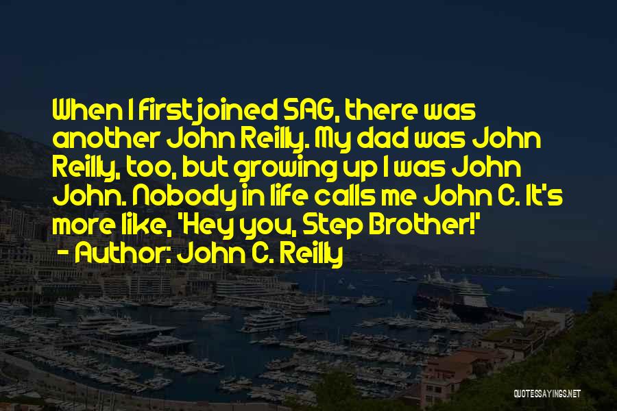 John C. Reilly Quotes 429075