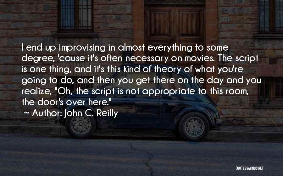 John C. Reilly Quotes 497680