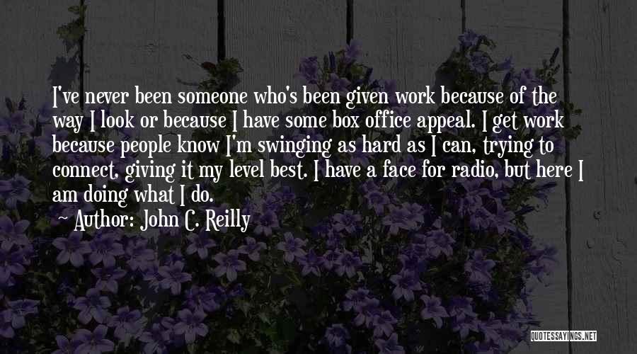 John C. Reilly Quotes 902146