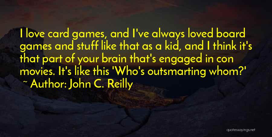 John C. Reilly Quotes 936195