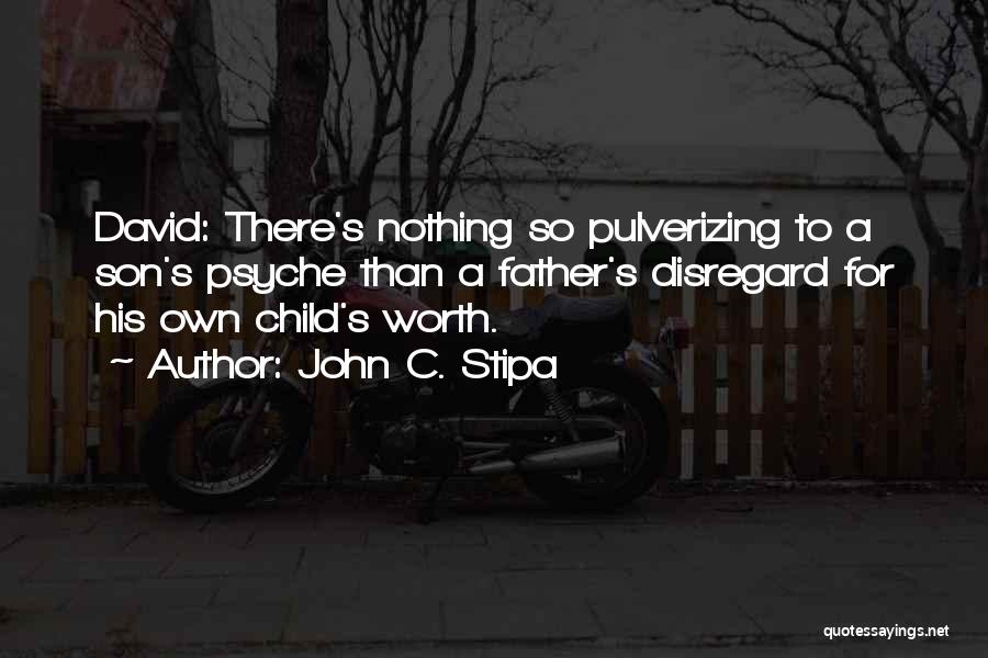 John C. Stipa Quotes 1445355