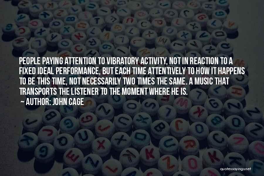 John Cage Quotes 113537