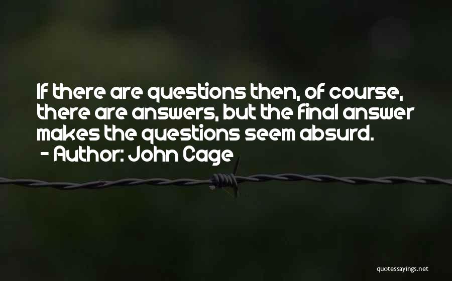 John Cage Quotes 1338821