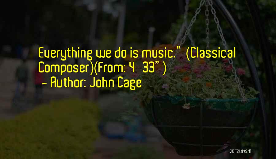 John Cage Quotes 1724366