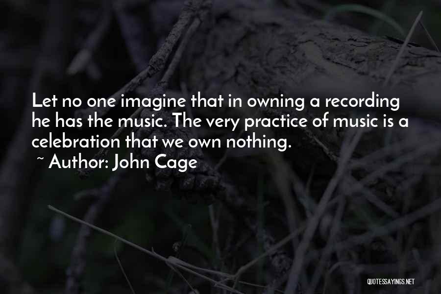 John Cage Quotes 599593