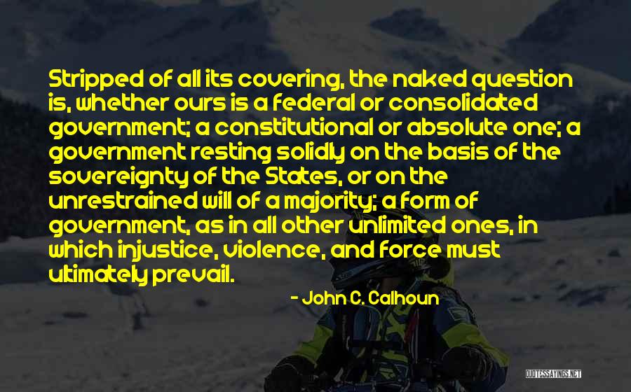 John Calhoun Quotes By John C. Calhoun John Calhoun Quotes By John C. Calhoun