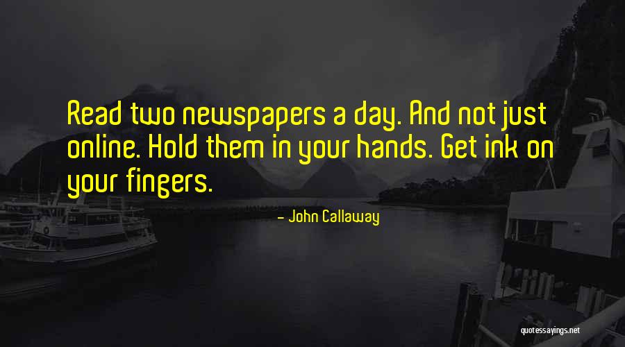 John Callaway Quotes 554399