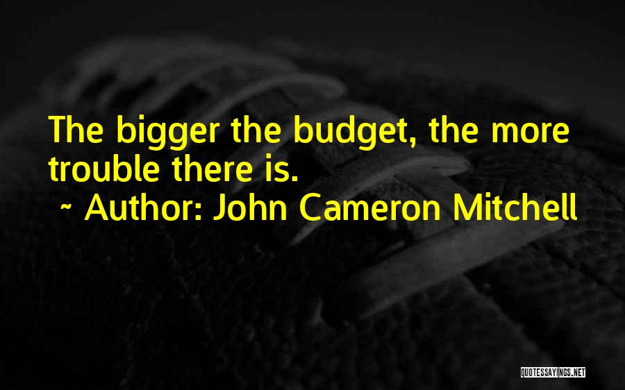 John Cameron Mitchell Quotes 875699 John Cameron Mitchell Quotes 875699