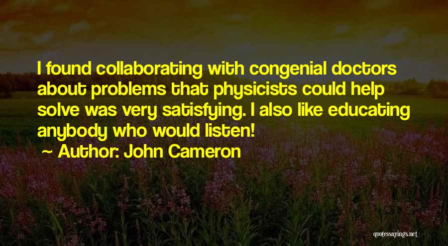 John Cameron Quotes 652046