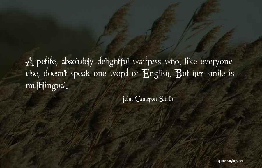 John Cameron Smith Quotes 1142059 John Cameron Smith Quotes 1142059