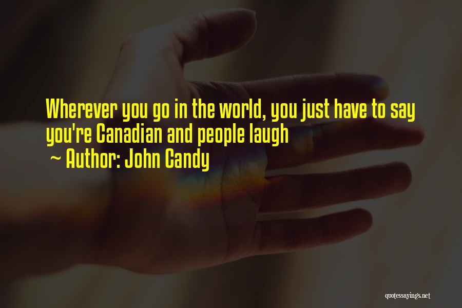 John Candy Quotes 1721732