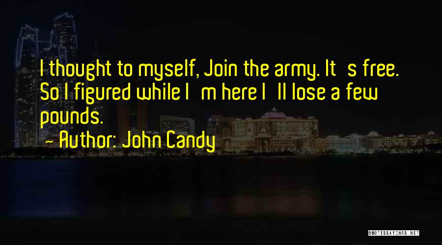 John Candy Quotes 1822702