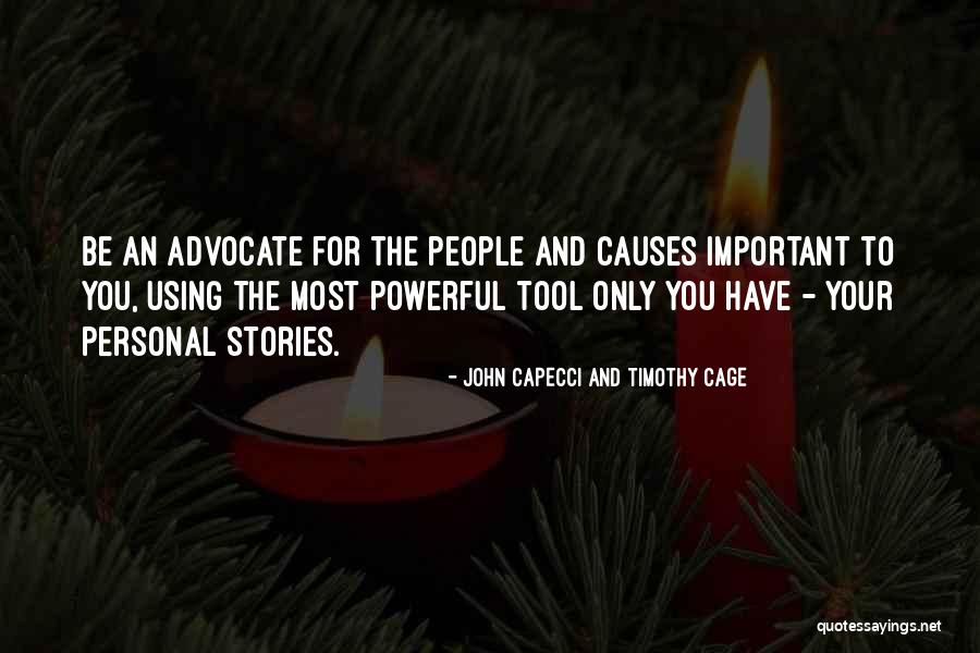 John Capecci And Timothy Cage Quotes 1217423 John Capecci And Timothy Cage Quotes 1217423