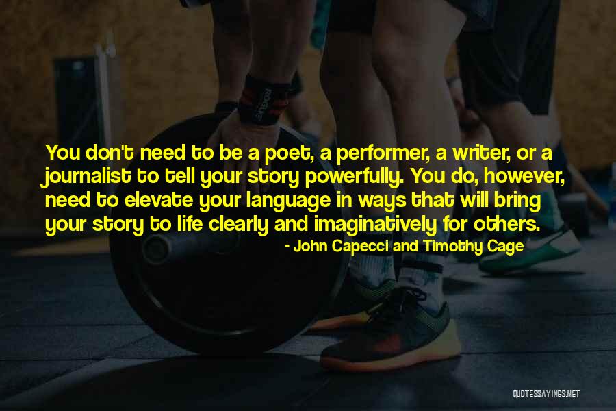 John Capecci And Timothy Cage Quotes 1551380 John Capecci And Timothy Cage Quotes 1551380