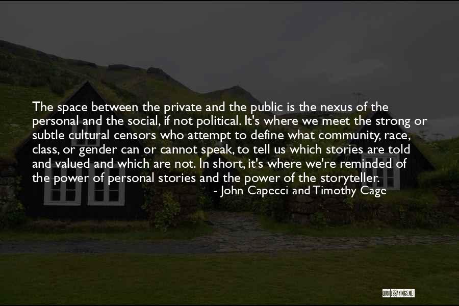 John Capecci And Timothy Cage Quotes 625421 John Capecci And Timothy Cage Quotes 625421