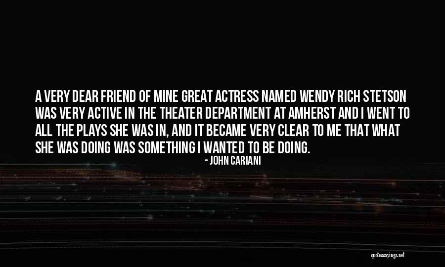 John Cariani Quotes 1899778 John Cariani Quotes 1899778