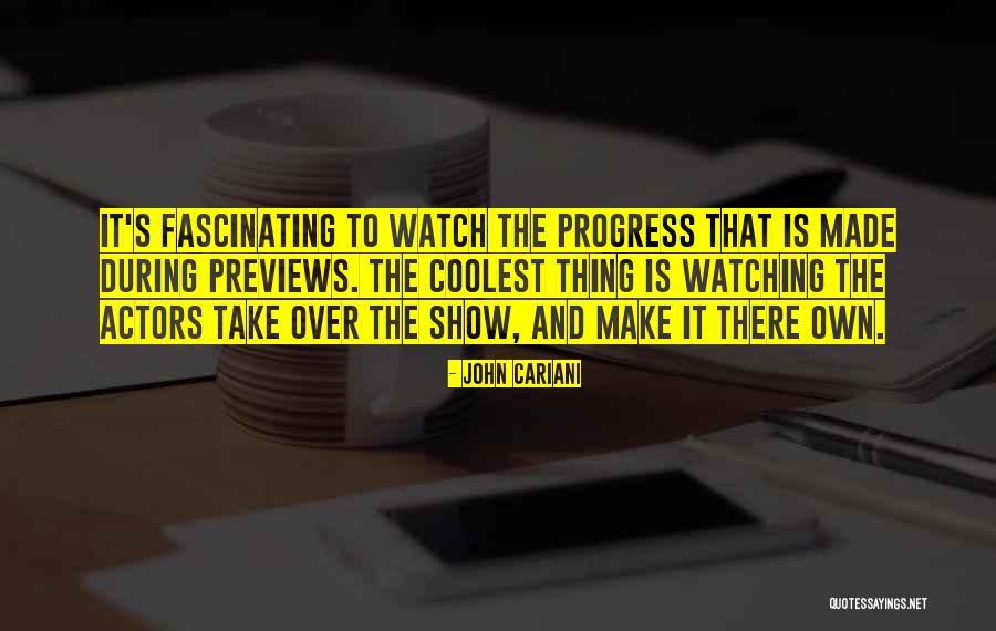 John Cariani Quotes 2008533 John Cariani Quotes 2008533