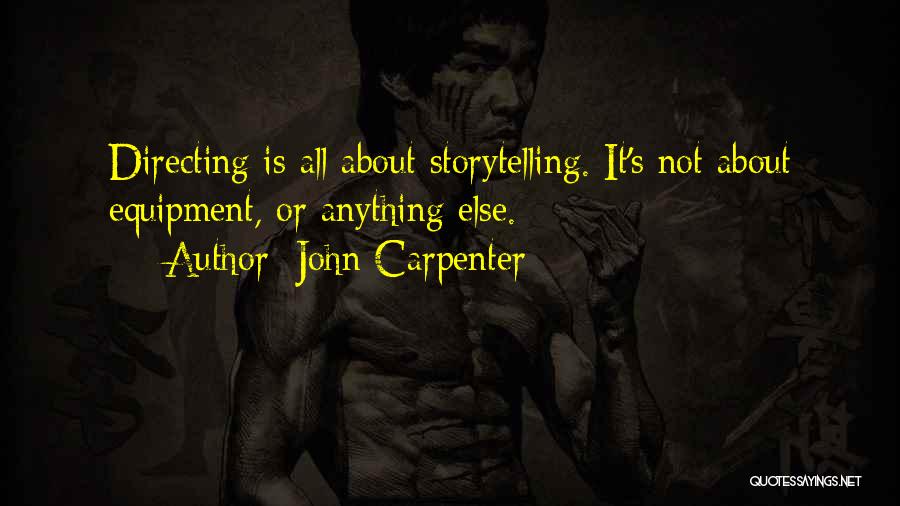 John Carpenter Quotes 1645205