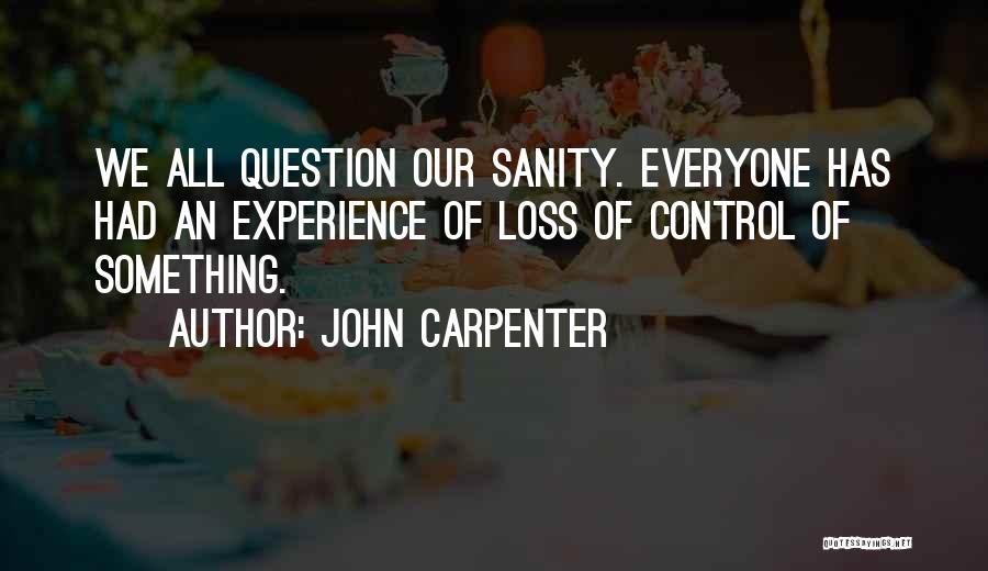 John Carpenter Quotes 540358