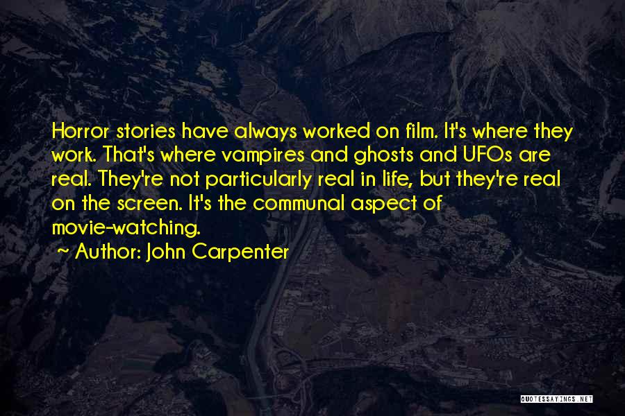 John Carpenter Quotes 752375