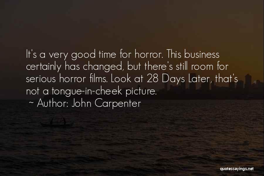 John Carpenter Quotes 755774