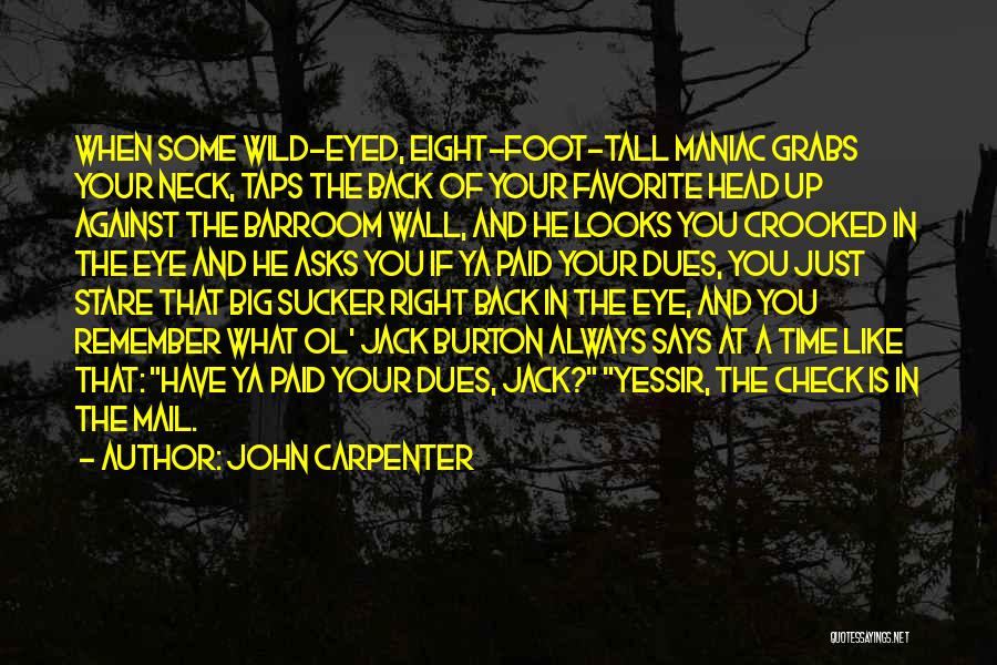 John Carpenter Quotes 789355