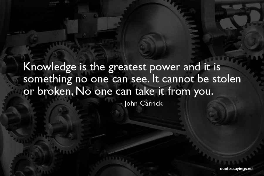 John Carrick Quotes 1504935