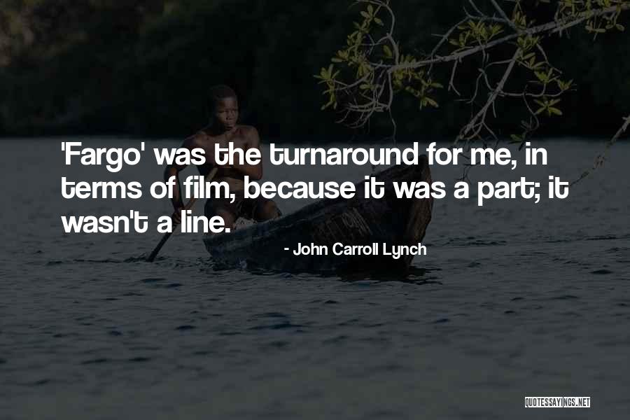 John Carroll Lynch Quotes 1216489