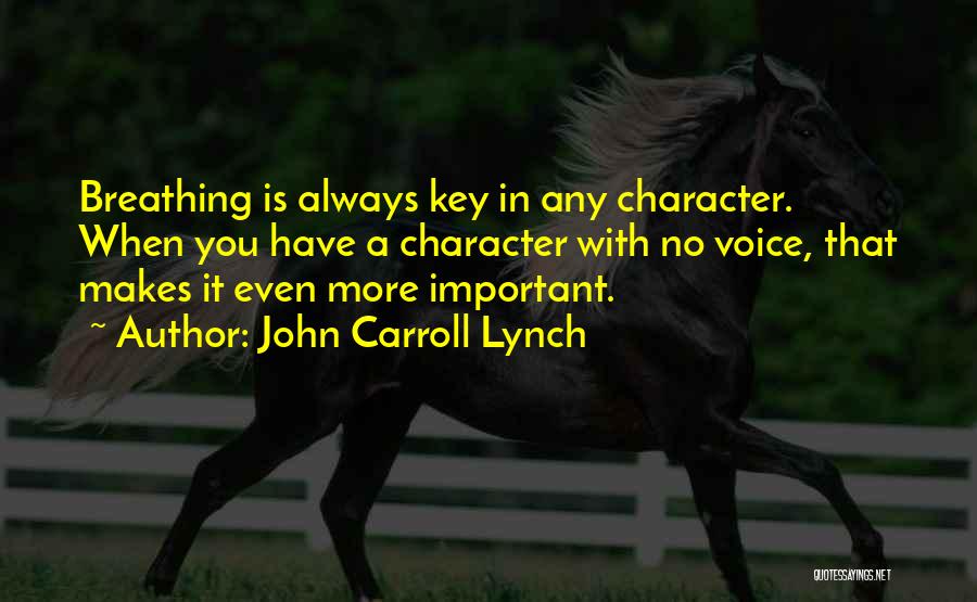 John Carroll Lynch Quotes 1550864