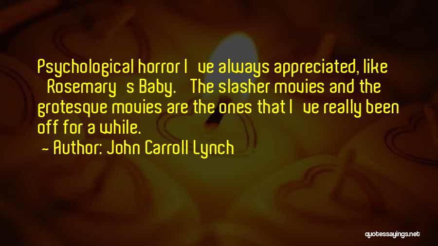 John Carroll Lynch Quotes 1622068
