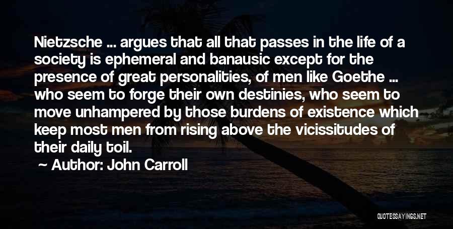 John Carroll Quotes 286308