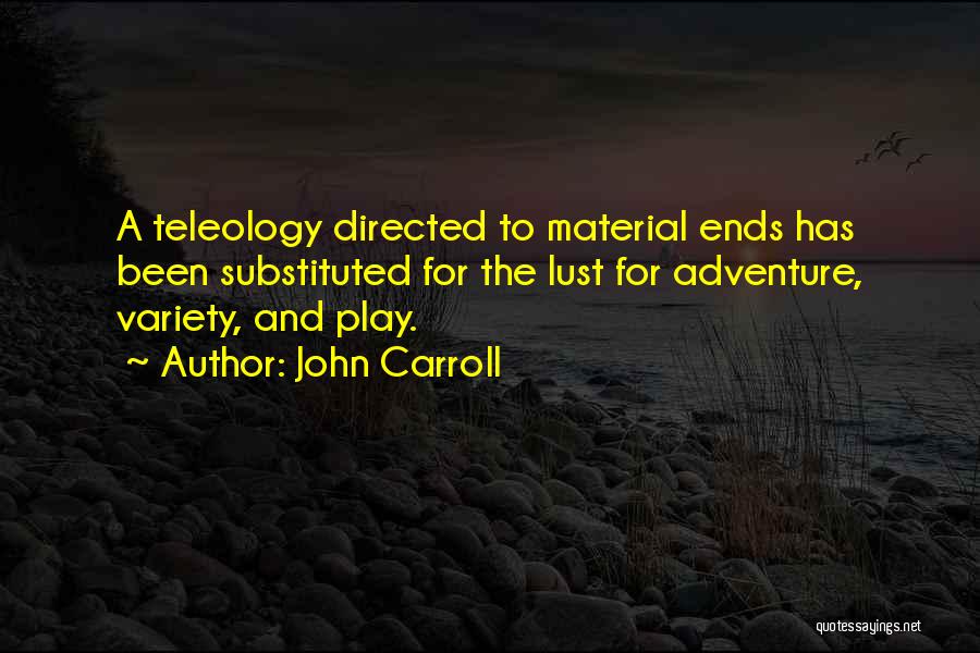 John Carroll Quotes 669261