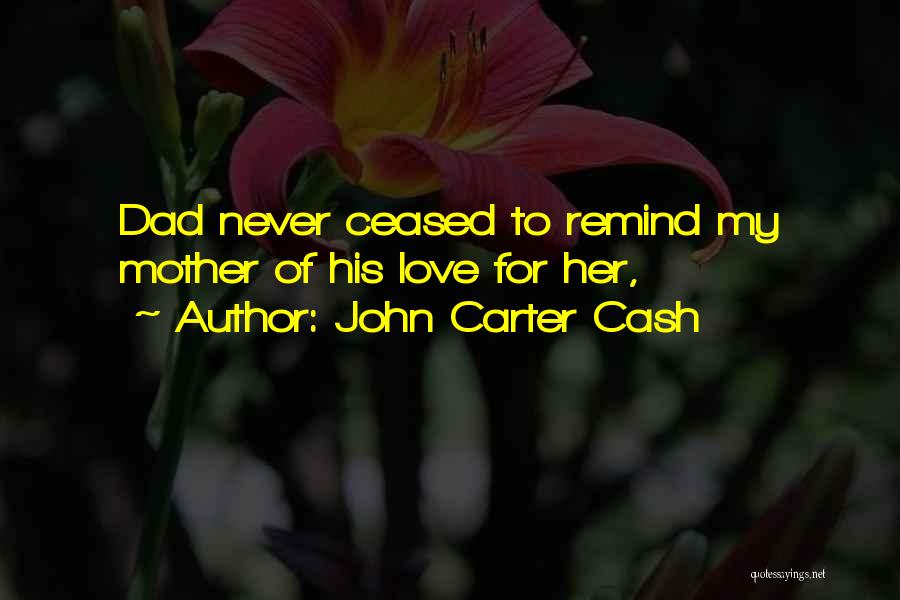 John Carter Cash Quotes 1489874