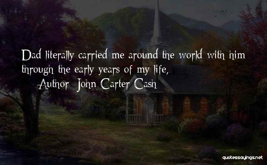 John Carter Cash Quotes 1797985