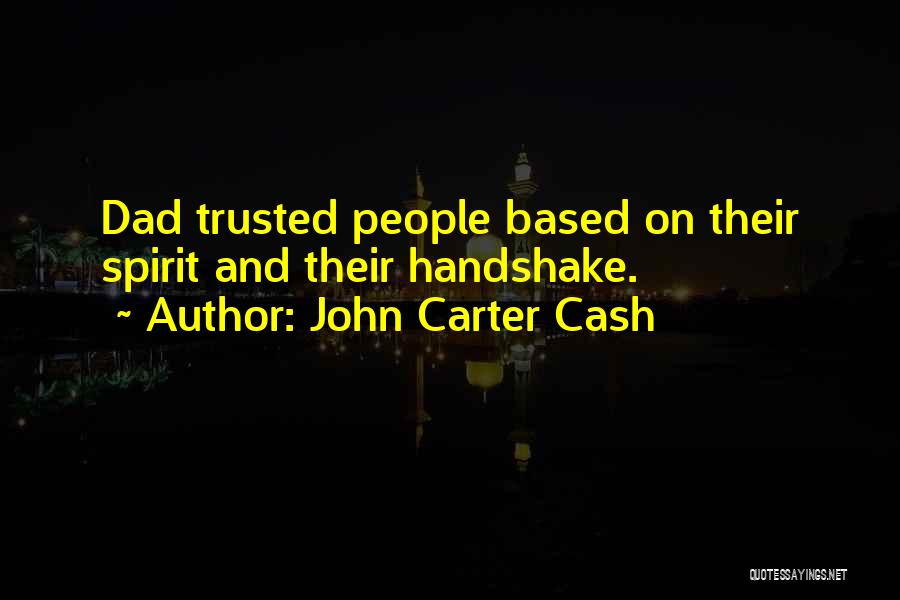 John Carter Cash Quotes 572674