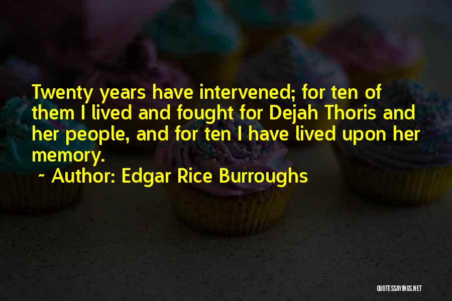 John Carter Dejah Thoris Quotes By Edgar Rice Burroughs