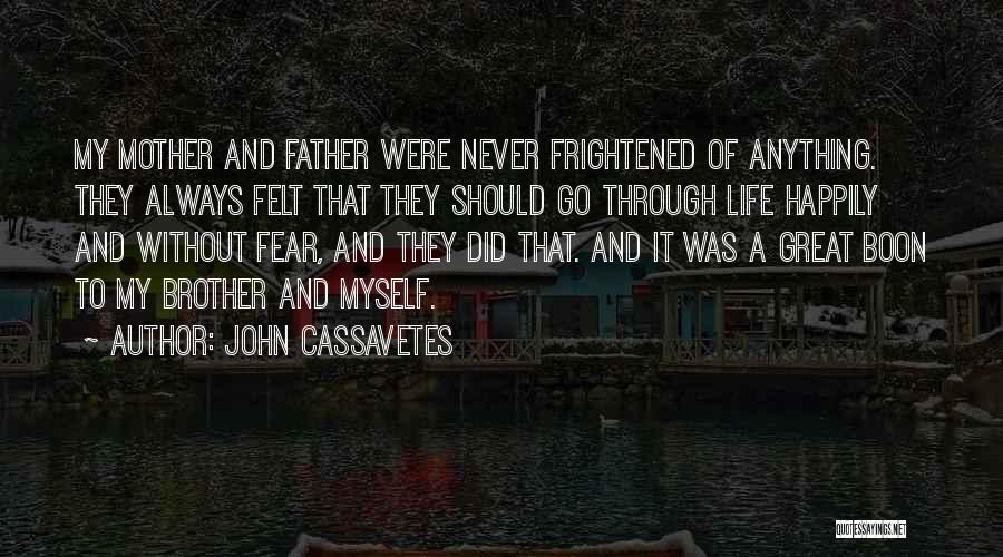John Cassavetes Quotes 1368456