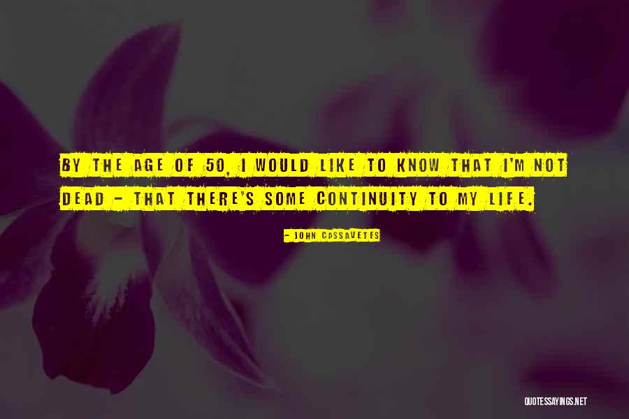 John Cassavetes Quotes 144583 John Cassavetes Quotes 144583