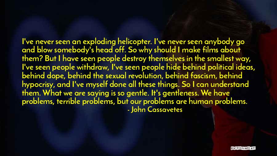 John Cassavetes Quotes 154137 John Cassavetes Quotes 154137