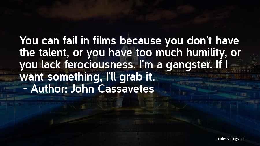 John Cassavetes Quotes 212724