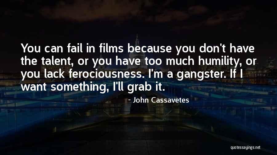 John Cassavetes Quotes 212724