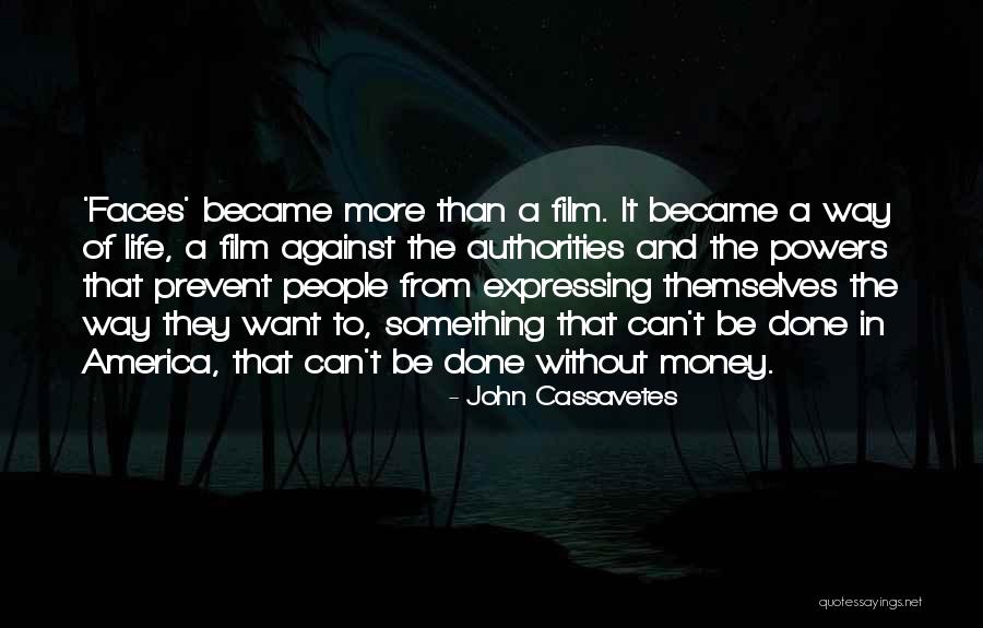 John Cassavetes Quotes 223064