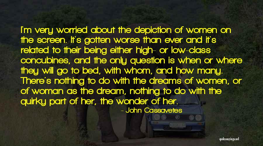 John Cassavetes Quotes 422655