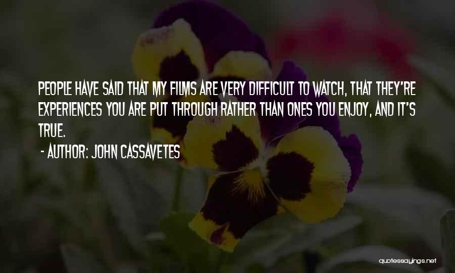John Cassavetes Quotes 550090