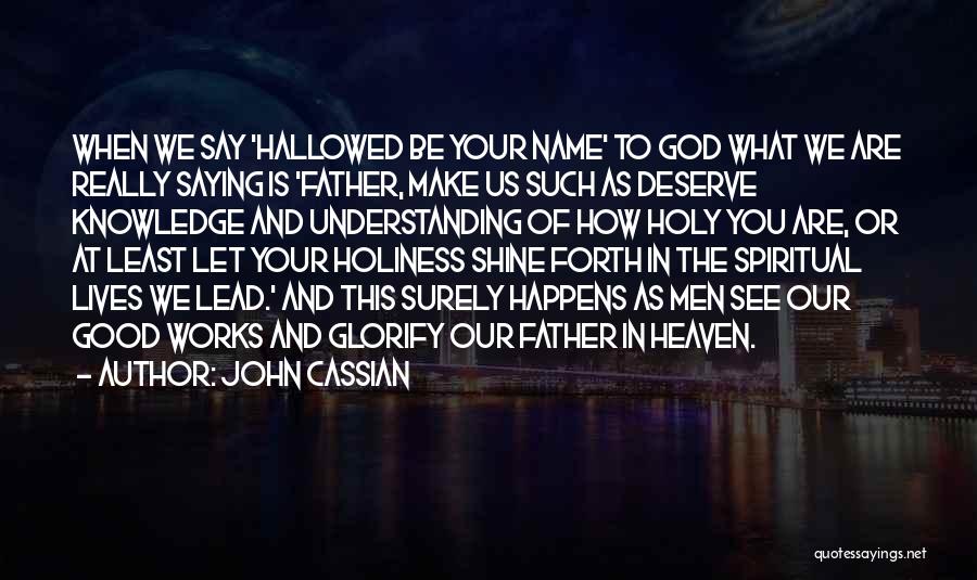 John Cassian Quotes 1658331