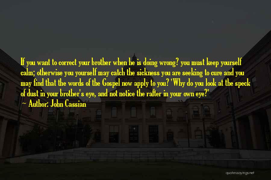 John Cassian Quotes 794070