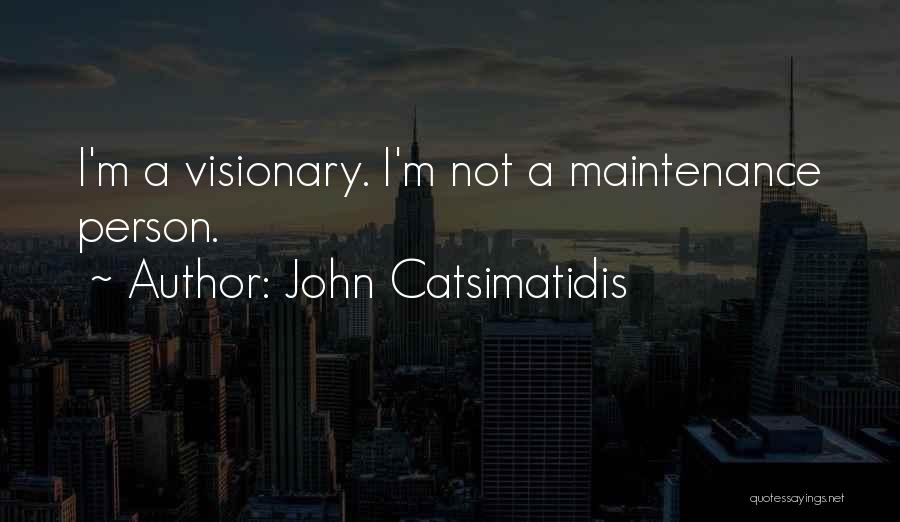 John Catsimatidis Quotes 1900729