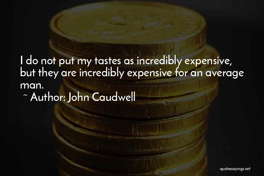 John Caudwell Quotes 116618