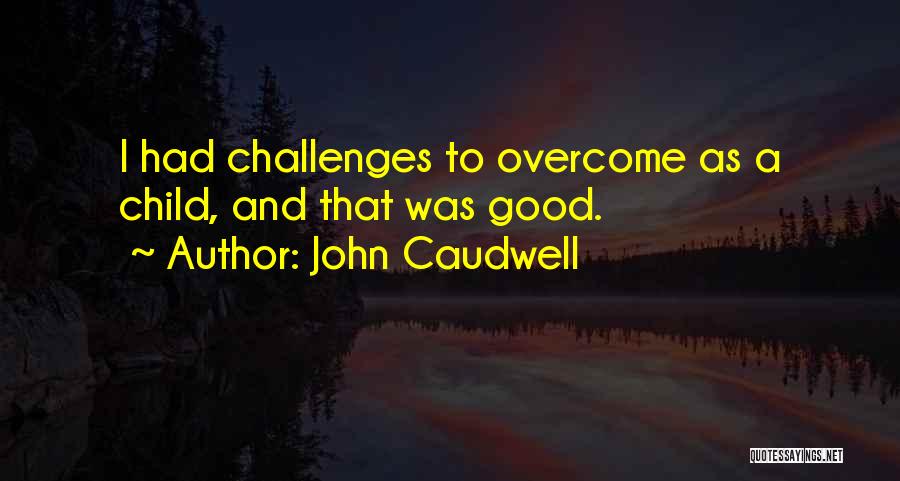 John Caudwell Quotes 1344307