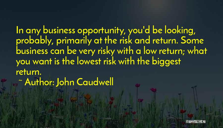 John Caudwell Quotes 141639